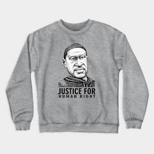 GEORGE FLOYD Crewneck Sweatshirt